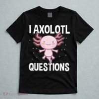 I Axolotl Questions Funny Cute Kawaii T-Shirt thumb 5