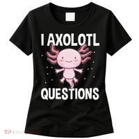 I Axolotl Questions Funny Cute Kawaii Women's T-Shirt thumb 0