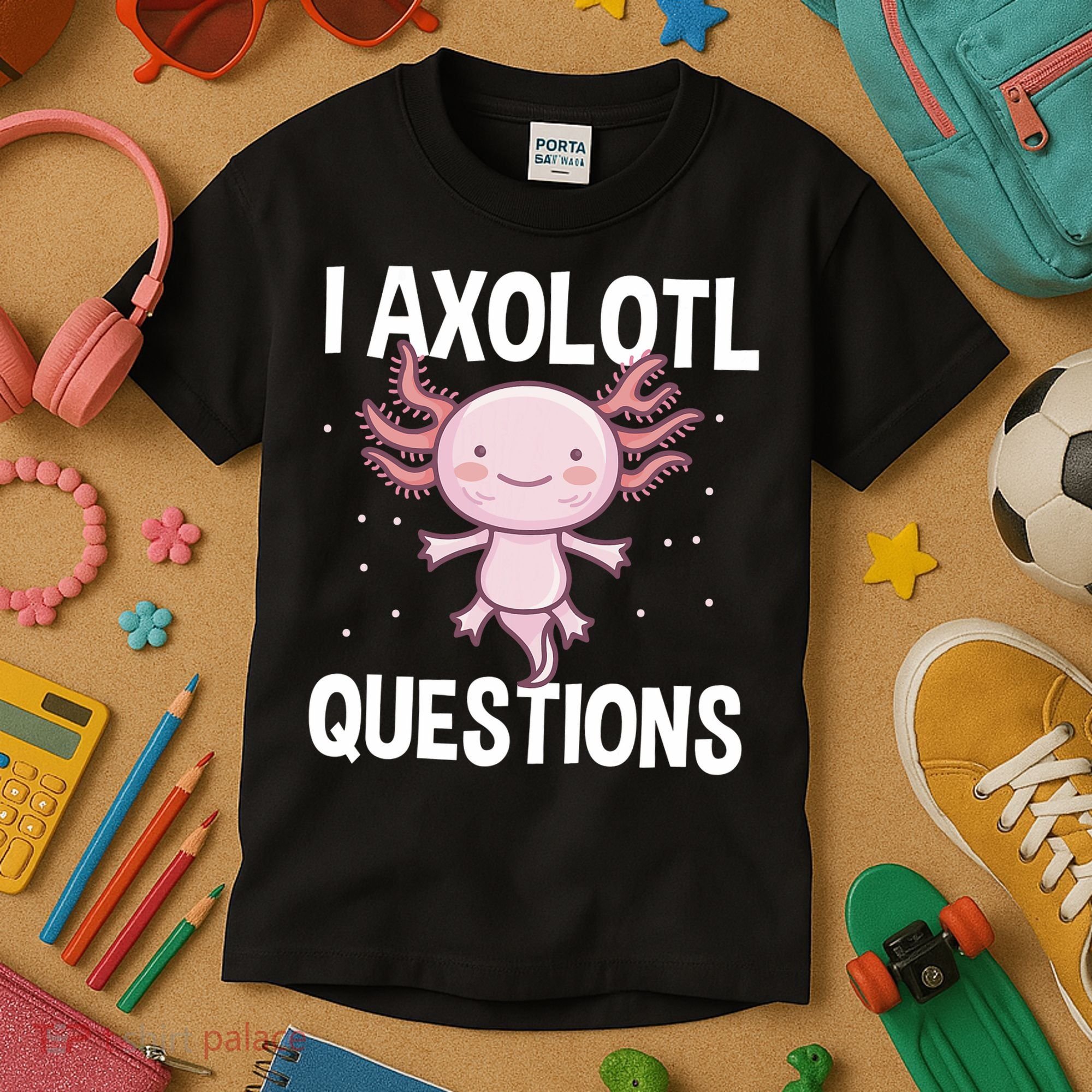 I Axolotl Questions Funny Cute Kawaii Kids T-Shirt