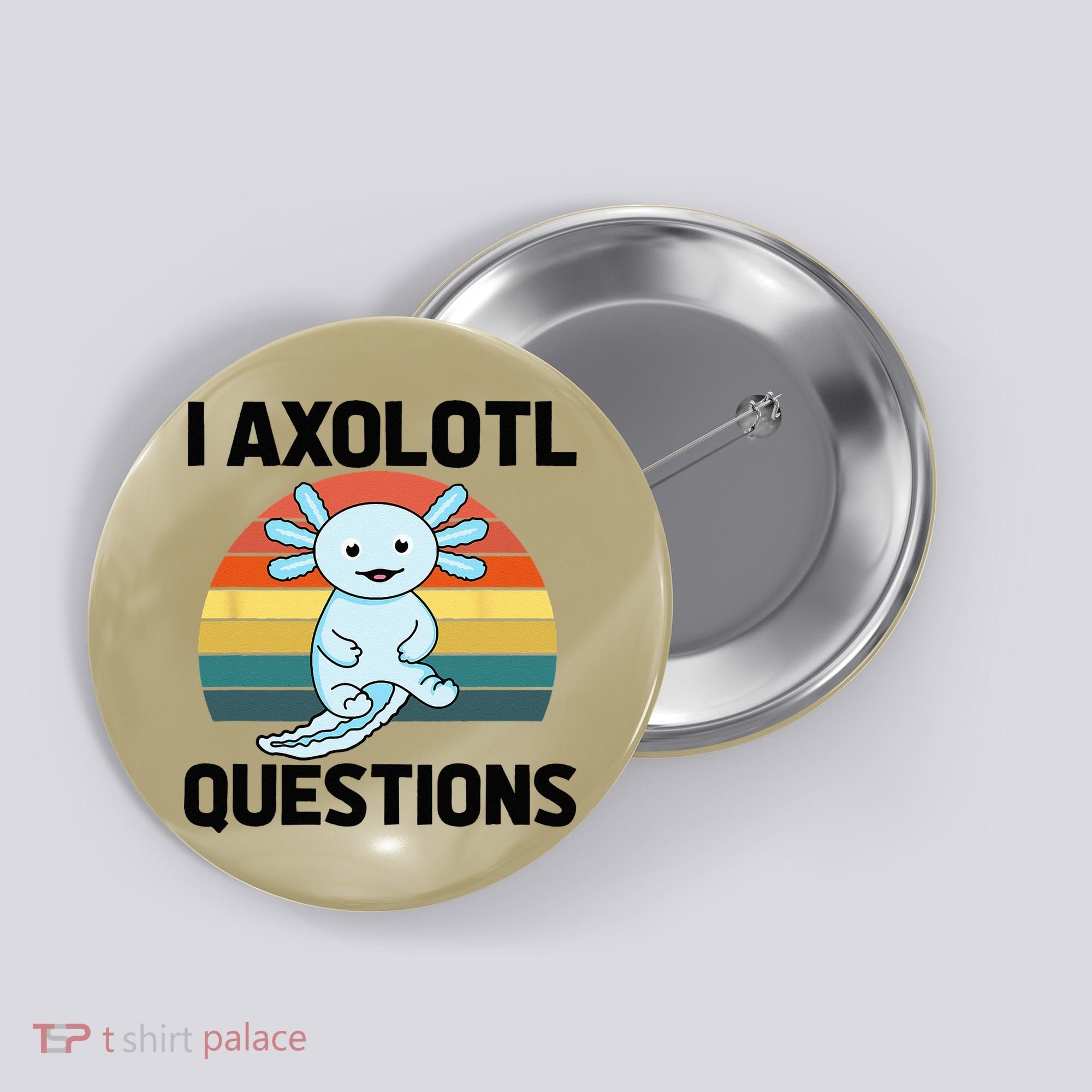 I Axolotl Questions Button