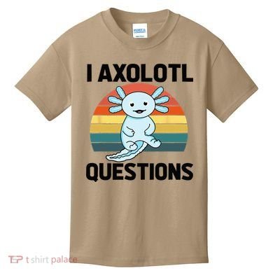 I Axolotl Questions Kids T-Shirt