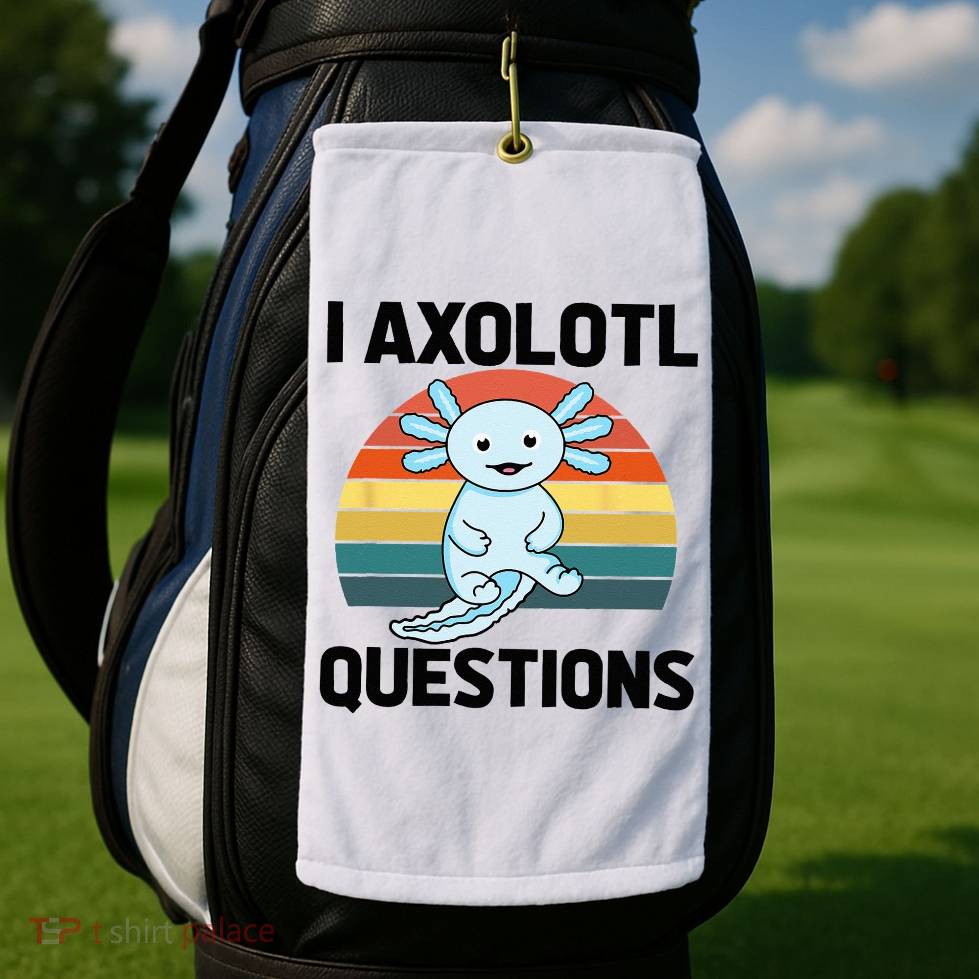 I Axolotl Questions Golf Towel