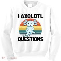 I Axolotl Questions Kids Sweatshirt thumb 0