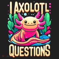  I Axolotl Questions  Funny Amphibian Axolotl  Women's Sweatshirt thumb 2