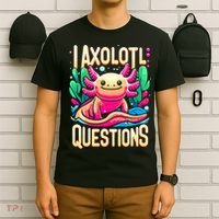 I Axolotl Questions  Funny Amphibian Axolotl  T-Shirt thumb 6
