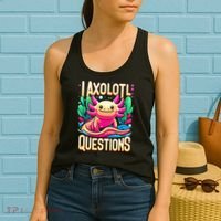  I Axolotl Questions  Funny Amphibian Axolotl  Women's Tank Top thumb 2
