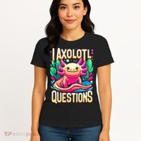  I Axolotl Questions  Funny Amphibian Axolotl  Women's T-Shirt thumb 4