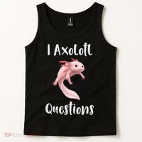 I Axolotl  Question Funny Cute Axolotl  Tank Top thumb 2