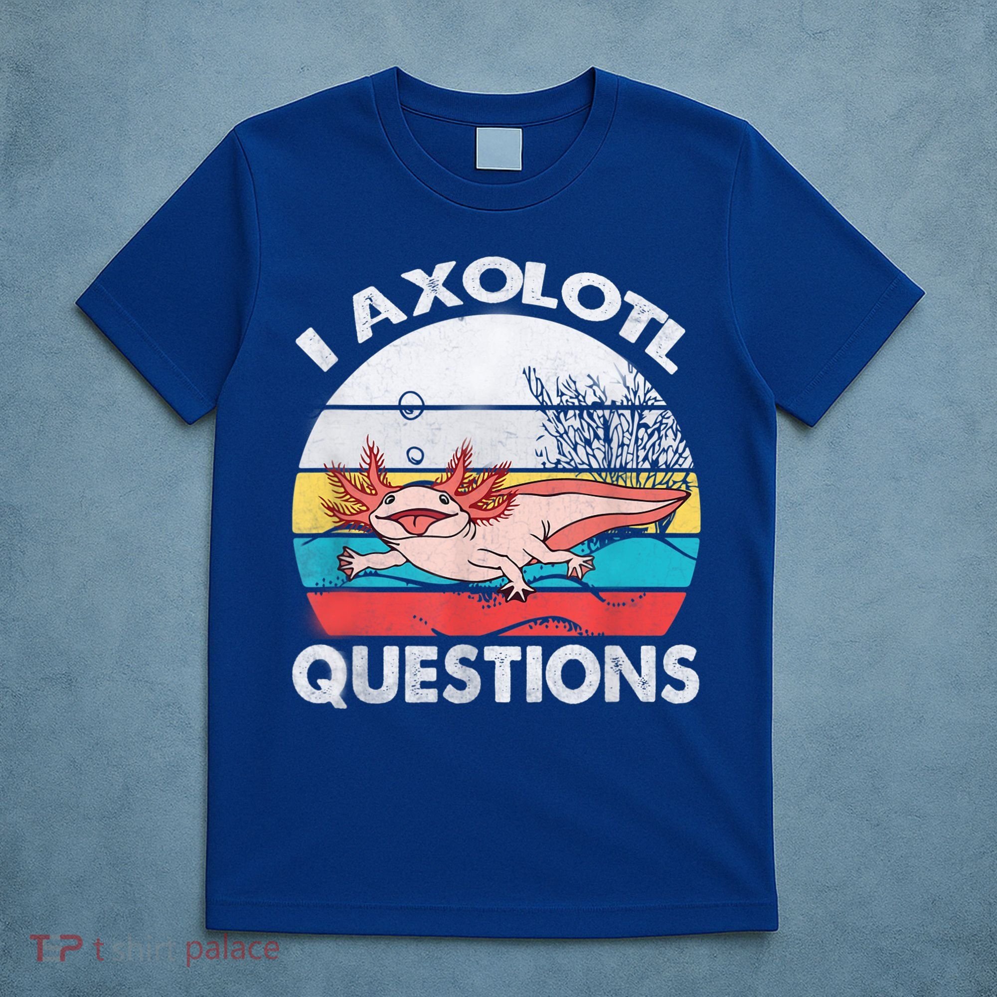 I Axolotl Questions Vintage Axolotl Gift Boys Girls T-Shirt