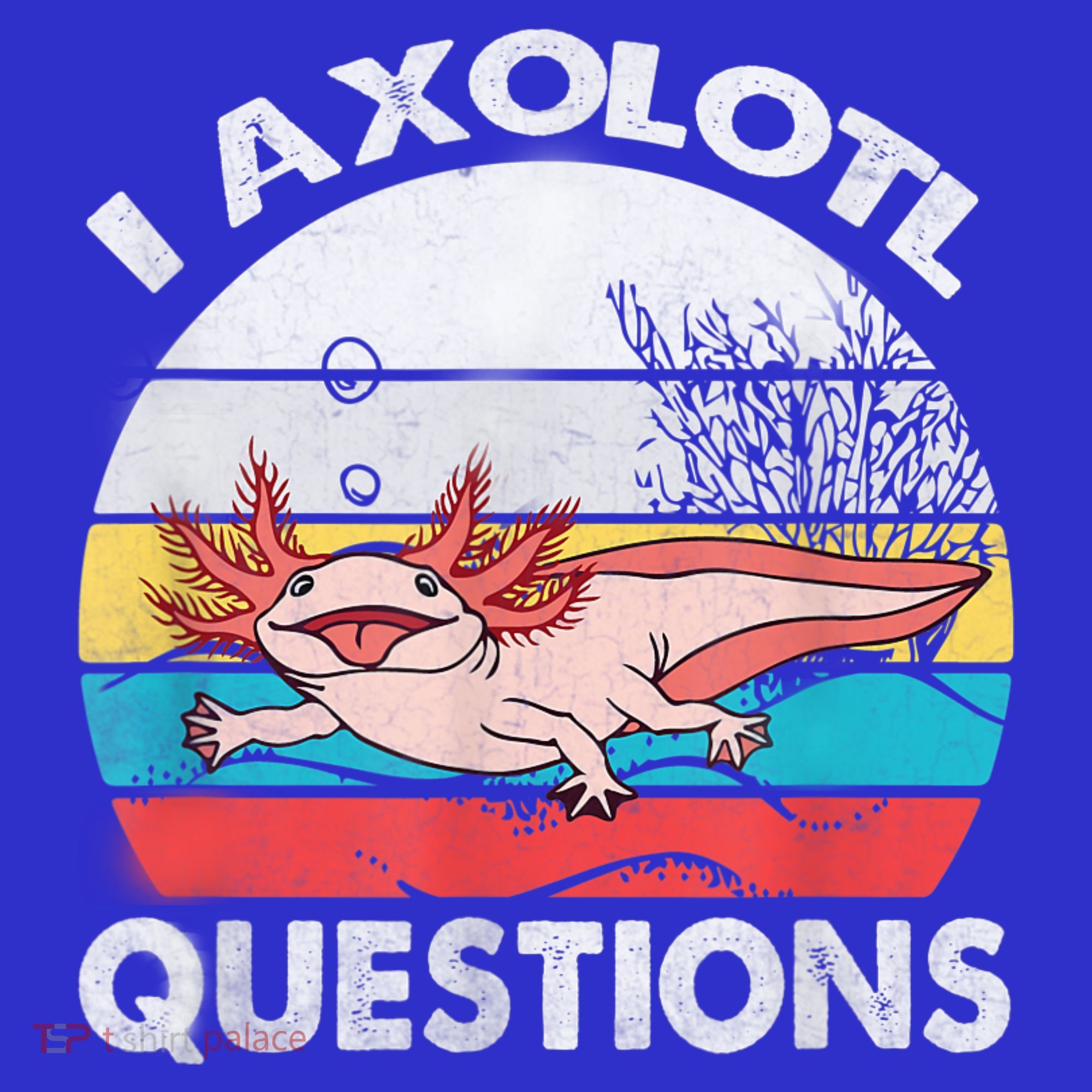 I Axolotl Questions Vintage Axolotl Gift Boys Girls T-Shirt