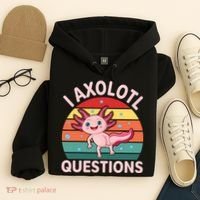 I Axolotl Questions Cute Axolotl Hoodie thumb 4