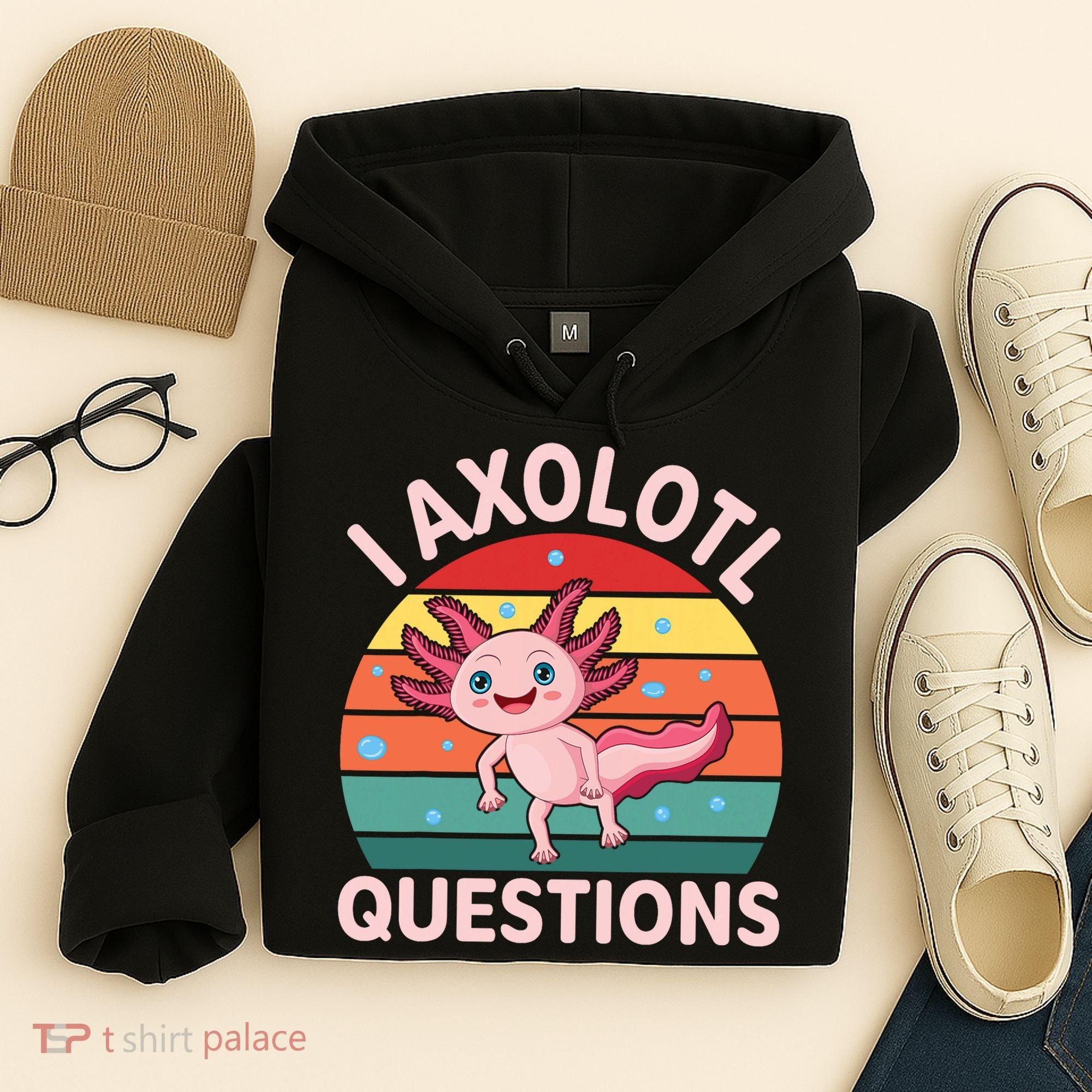 I Axolotl Questions Cute Axolotl Hoodie
