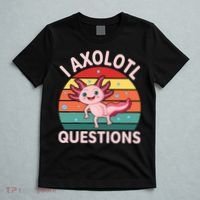 I Axolotl Questions Cute Axolotl T-Shirt thumb 5