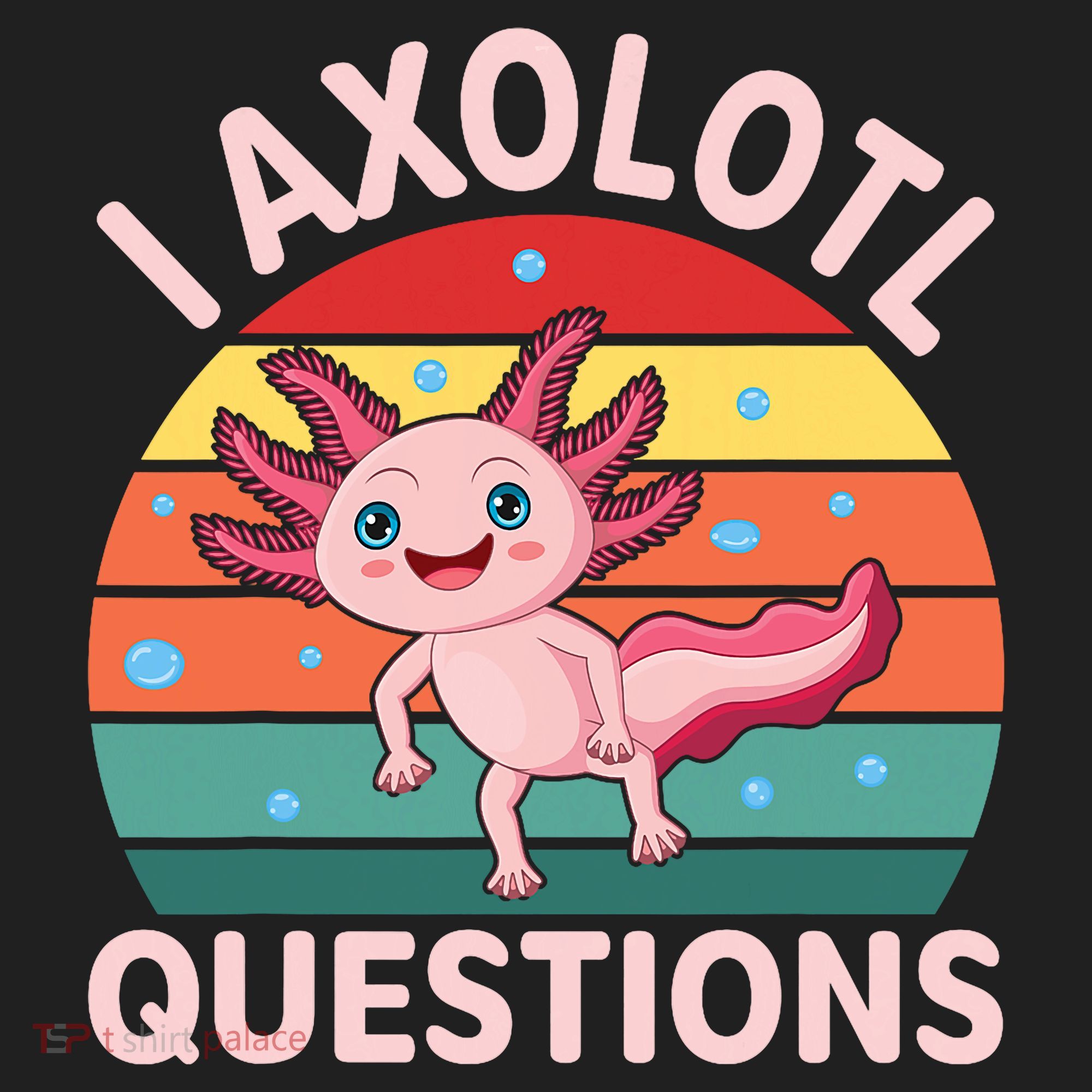 I Axolotl Questions Cute Axolotl Beanie