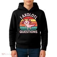 I Axolotl Questions Cute Axolotl Kids Hoodie thumb 4