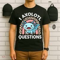  I Axolotl Questions Girl Women Cute Axolotl  T-Shirt thumb 6