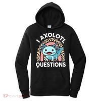  I Axolotl Questions Girl Women Cute Axolotl  Women's Hoodie thumb 0