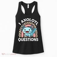  I Axolotl Questions Girl Women Cute Axolotl  Women's Tank Top thumb 0