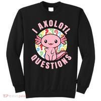 I Axolotl Questions Funny P.ink Axolotl Kawaii Sweatshirt thumb 0