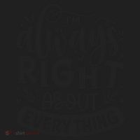 I’M Always Right About Everything Women's Sweatshirt thumb 2