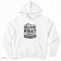 I’M Always Right About Everything Hoodie thumb 0