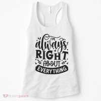 I’M Always Right About Everything Women's Tank Top thumb 0