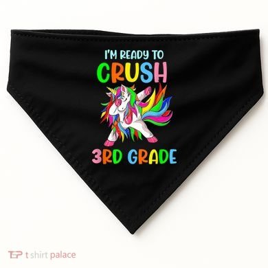 I Am Ready To Crush 3rd Grade Dabbing Unicorn Back To School USA-Made Doggie Bandana