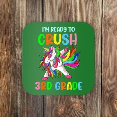 I Am Ready To Crush 3rd Grade Dabbing Unicorn Back To School Coaster