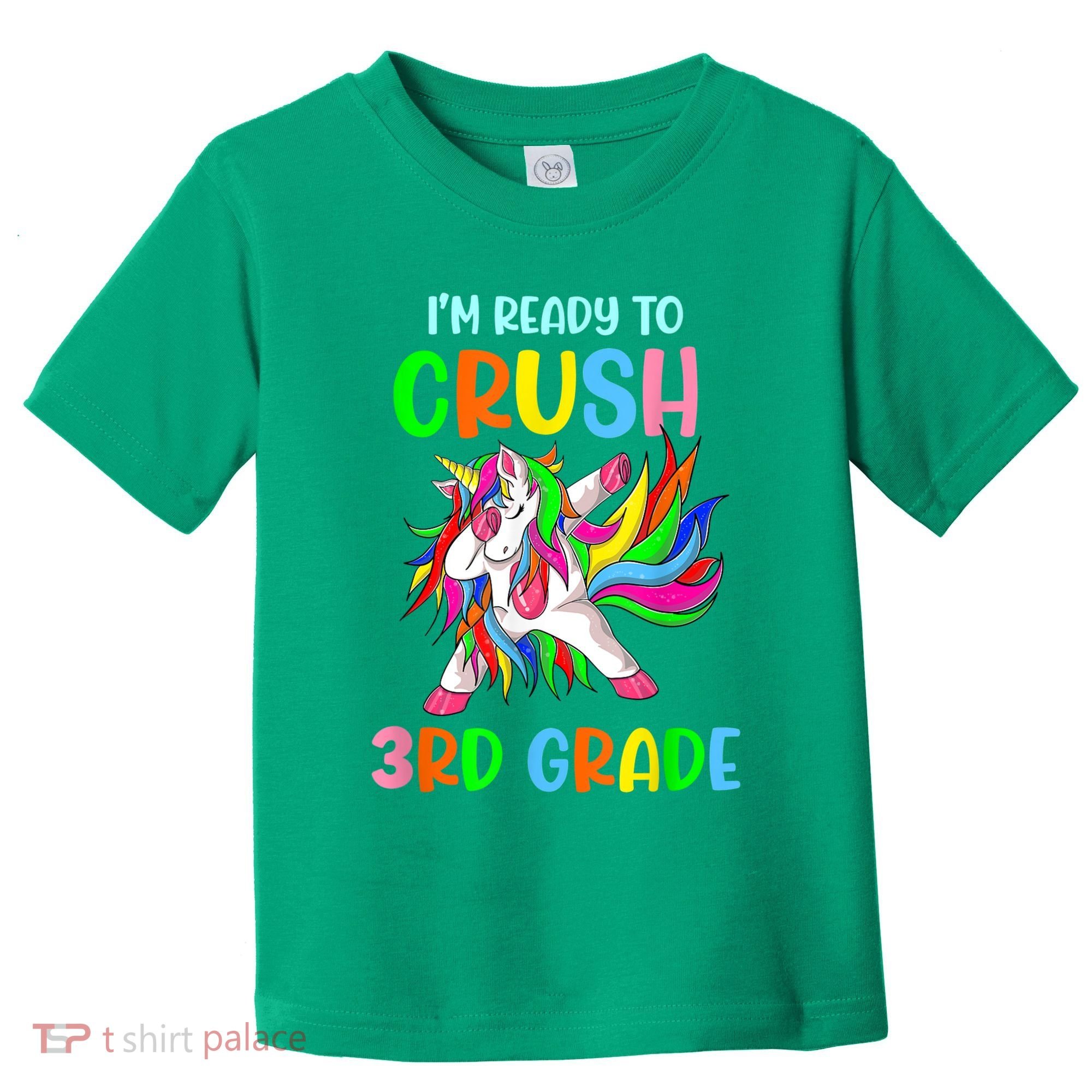 I Am Ready To Crush 3rd Grade Dabbing Unicorn Back To School Toddler T-Shirt