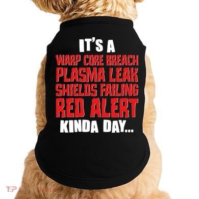 It's A Red Alert Kinda Day Scifi Fan Doggie Tank