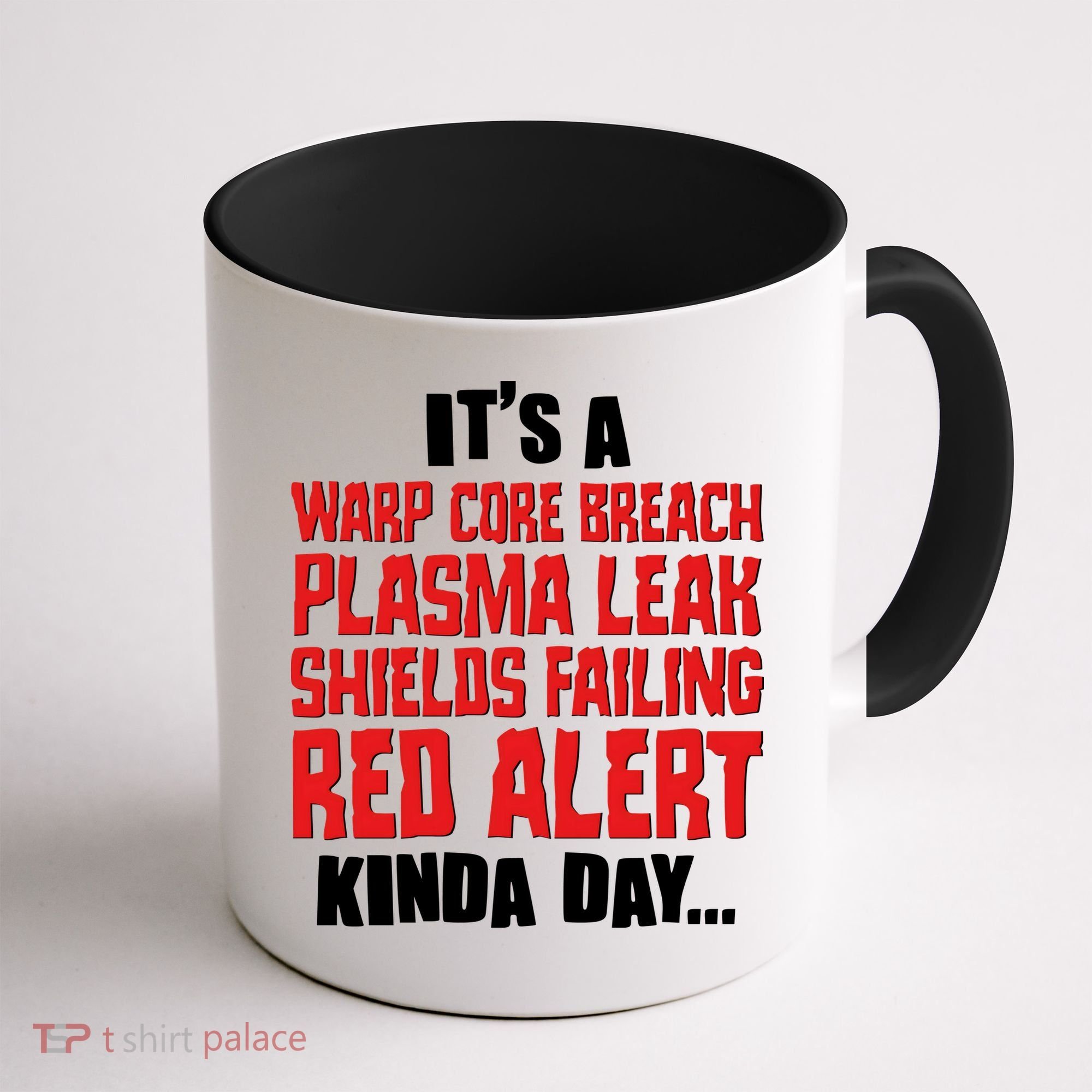 It's A Red Alert Kinda Day Scifi Fan Coffee Mug