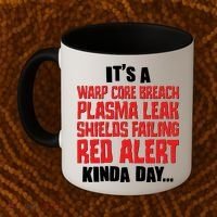 It's A Red Alert Kinda Day Scifi Fan Coffee Mug thumb 2