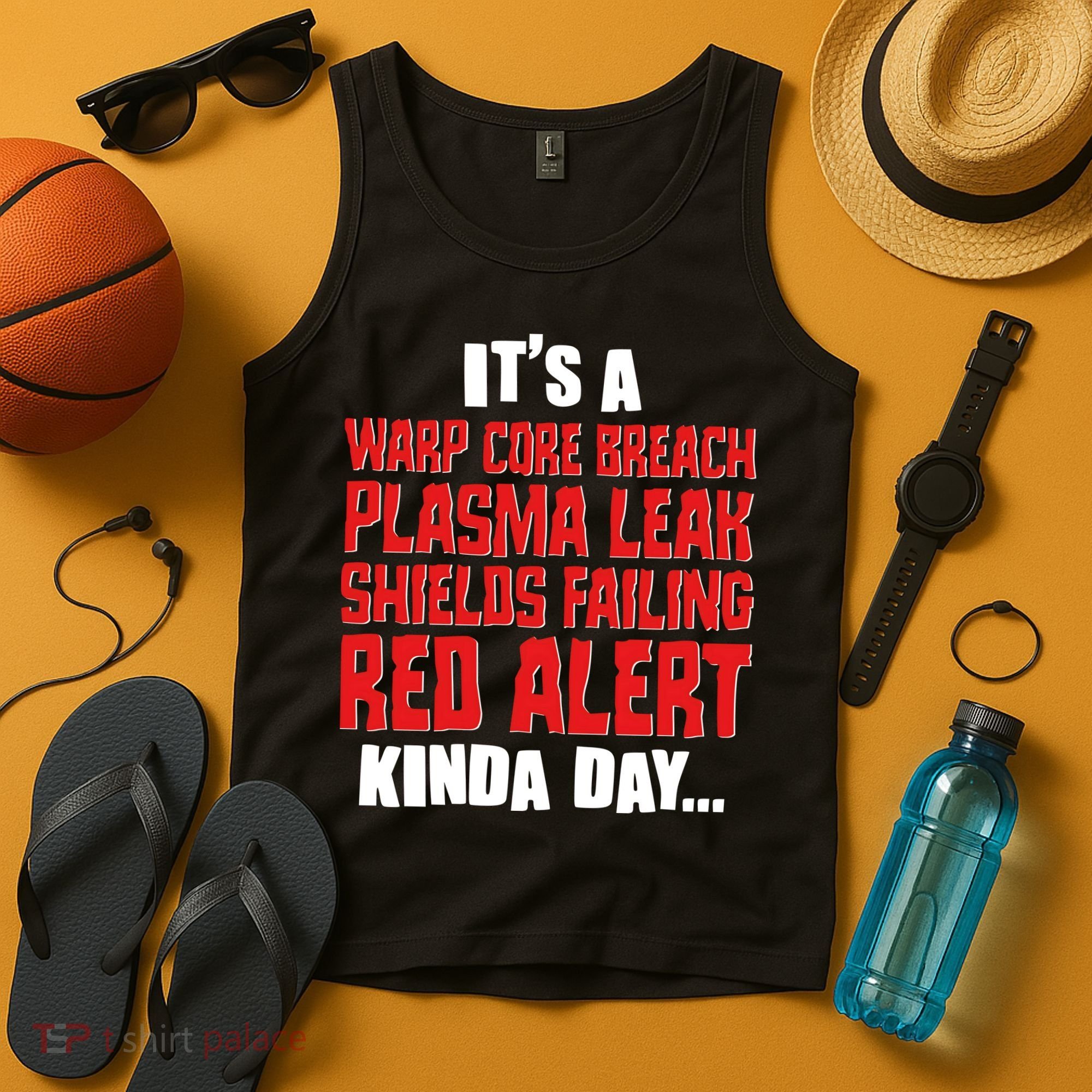 It's A Red Alert Kinda Day Scifi Fan Tank Top