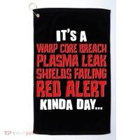 It's A Red Alert Kinda Day Scifi Fan Golf Towel thumb 0