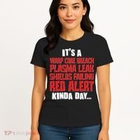 It's A Red Alert Kinda Day Scifi Fan Women's T-Shirt thumb 4