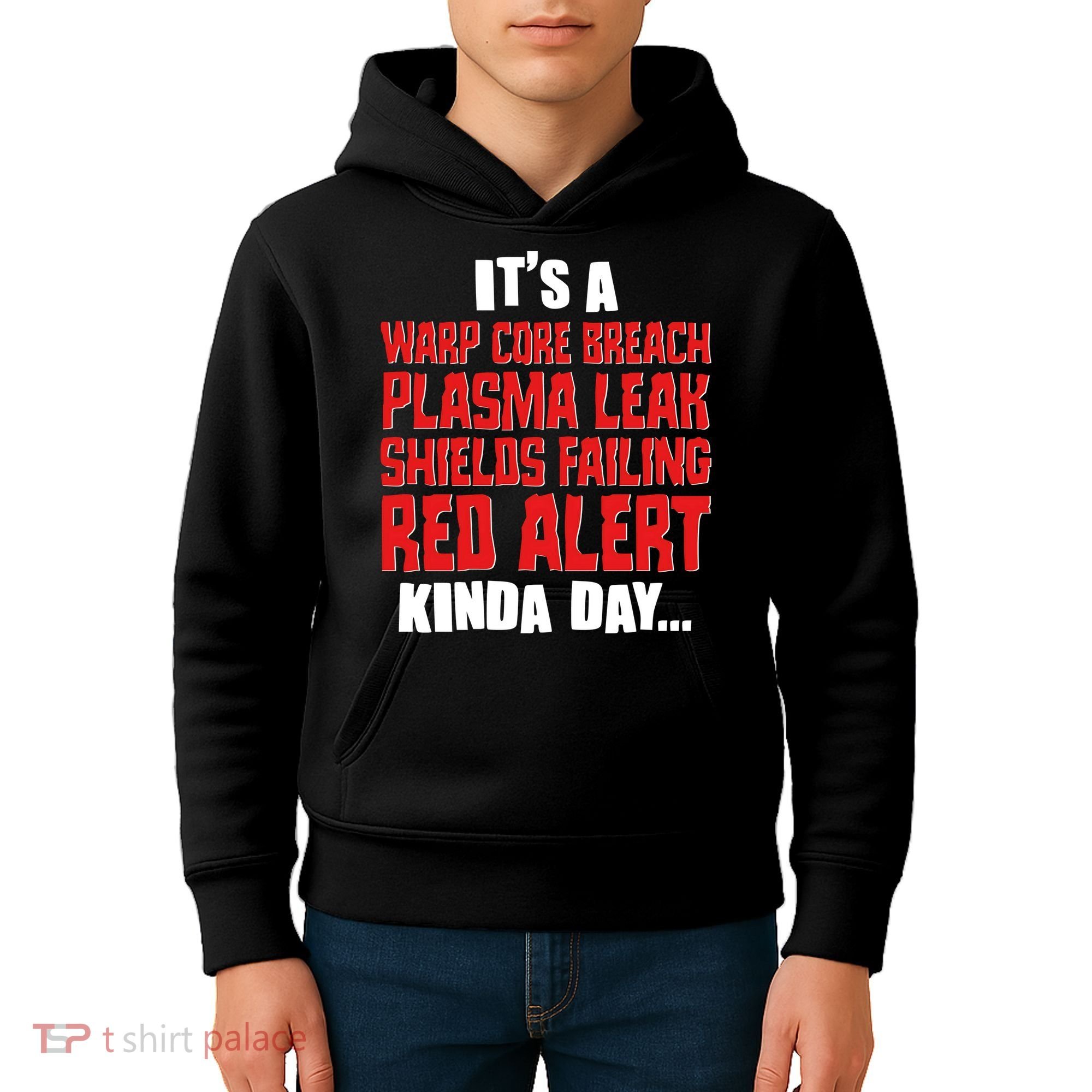 It's A Red Alert Kinda Day Scifi Fan Kids Hoodie