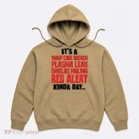 It's A Red Alert Kinda Day Scifi Fan Hoodie thumb 0