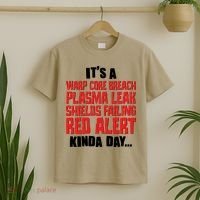 It's A Red Alert Kinda Day Scifi Fan T-Shirt thumb 2