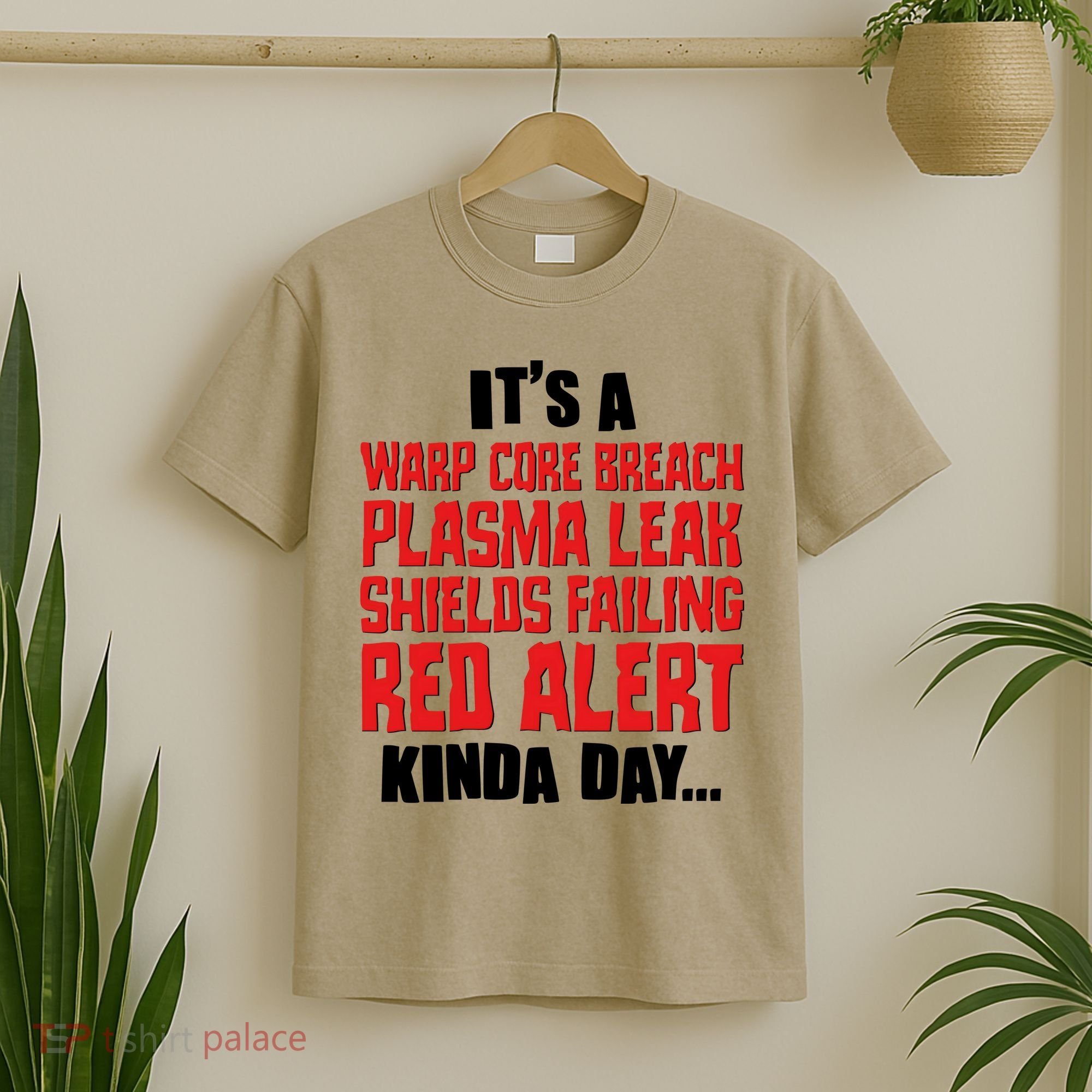It's A Red Alert Kinda Day Scifi Fan T-Shirt