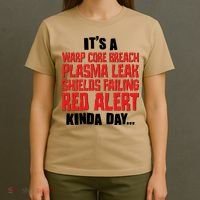 It's A Red Alert Kinda Day Scifi Fan T-Shirt thumb 4