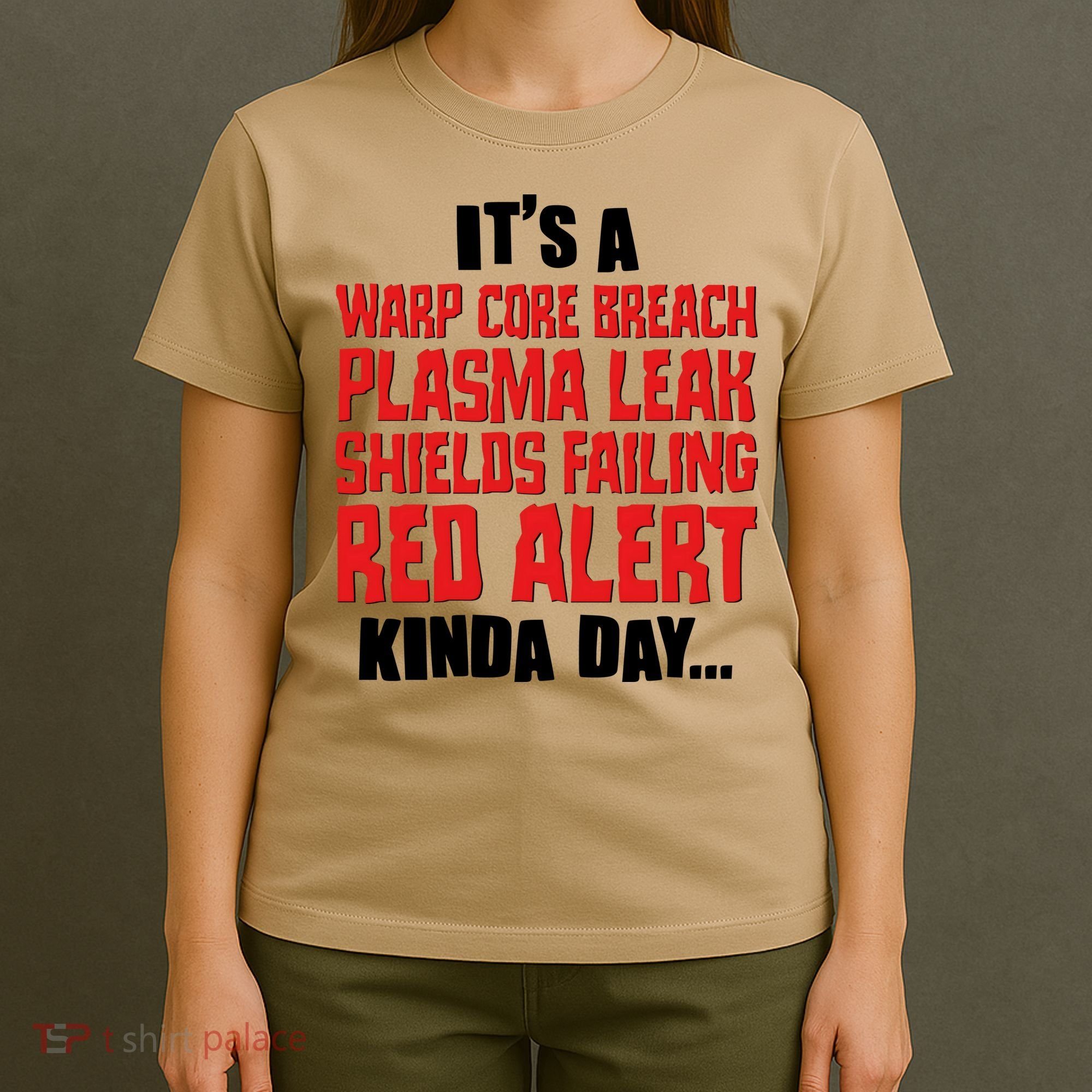 It's A Red Alert Kinda Day Scifi Fan T-Shirt