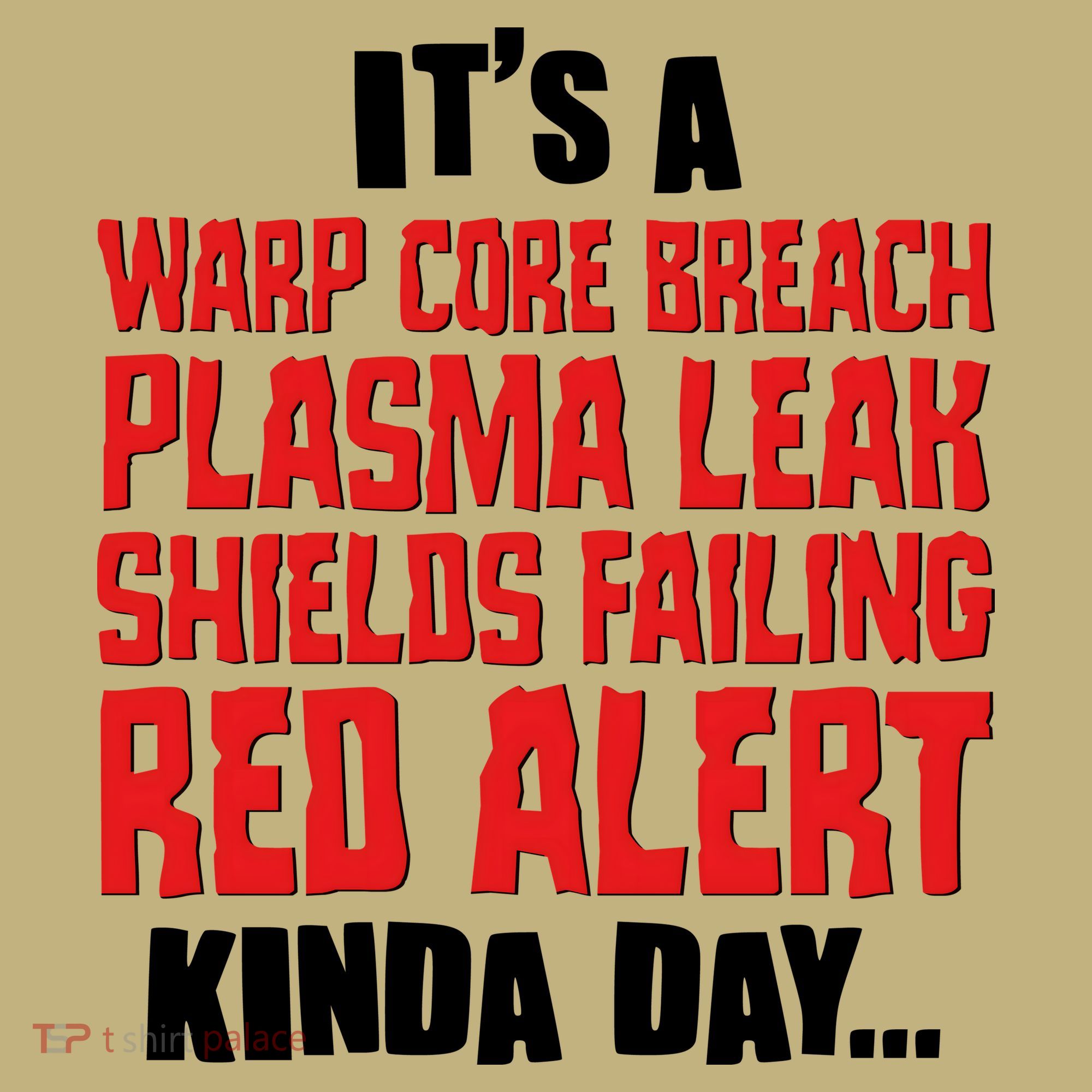 It's A Red Alert Kinda Day Scifi Fan Mousepad