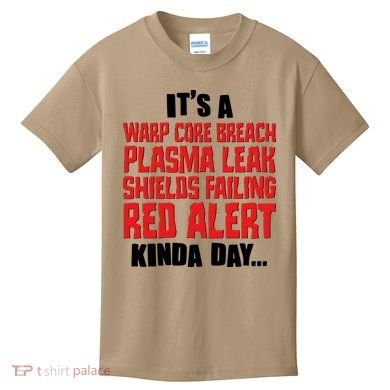 It's A Red Alert Kinda Day Scifi Fan Kids T-Shirt