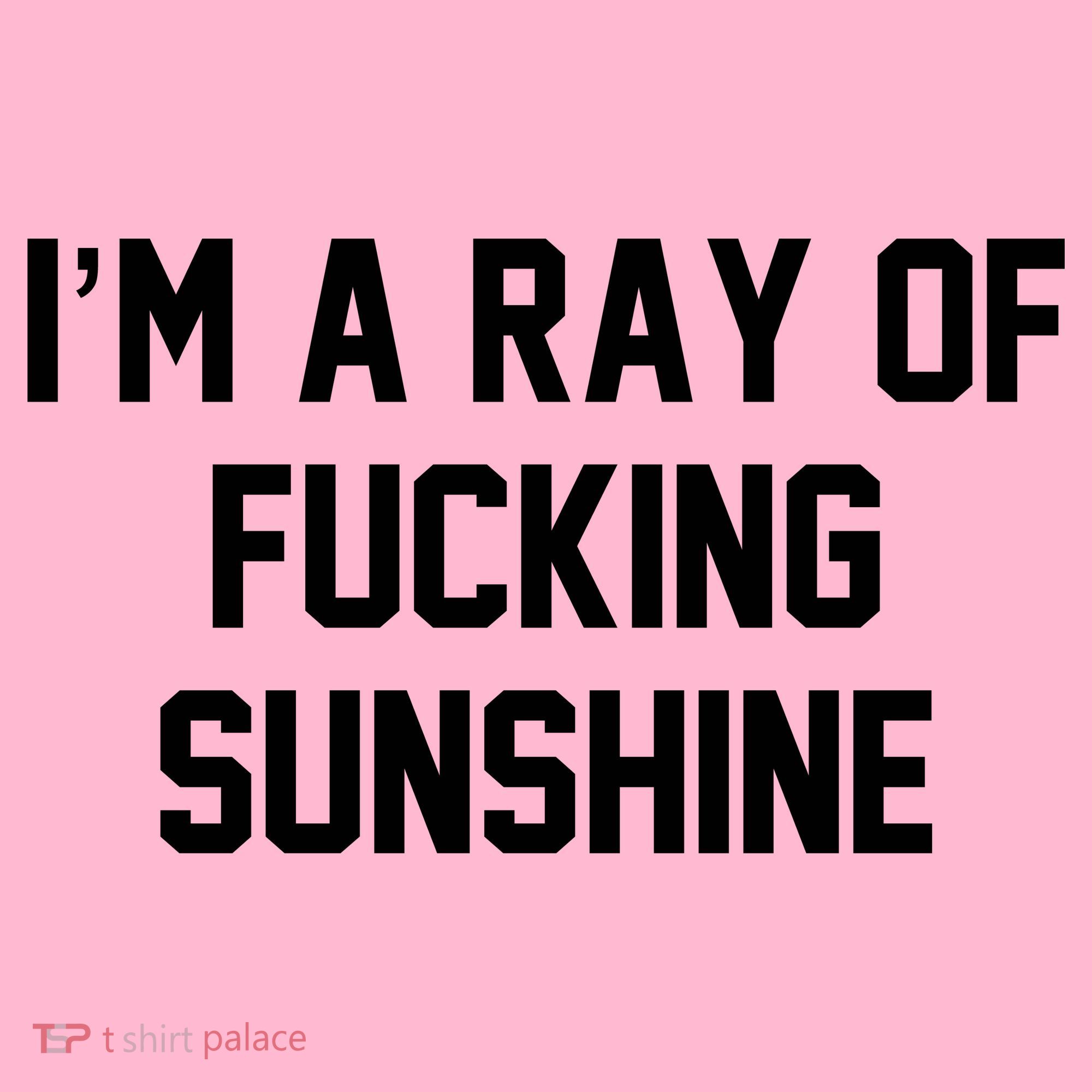 I'm A Ray Of Fucking Sunshine Coaster