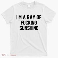 I'm A Ray Of Fucking Sunshine T-Shirt thumb 0
