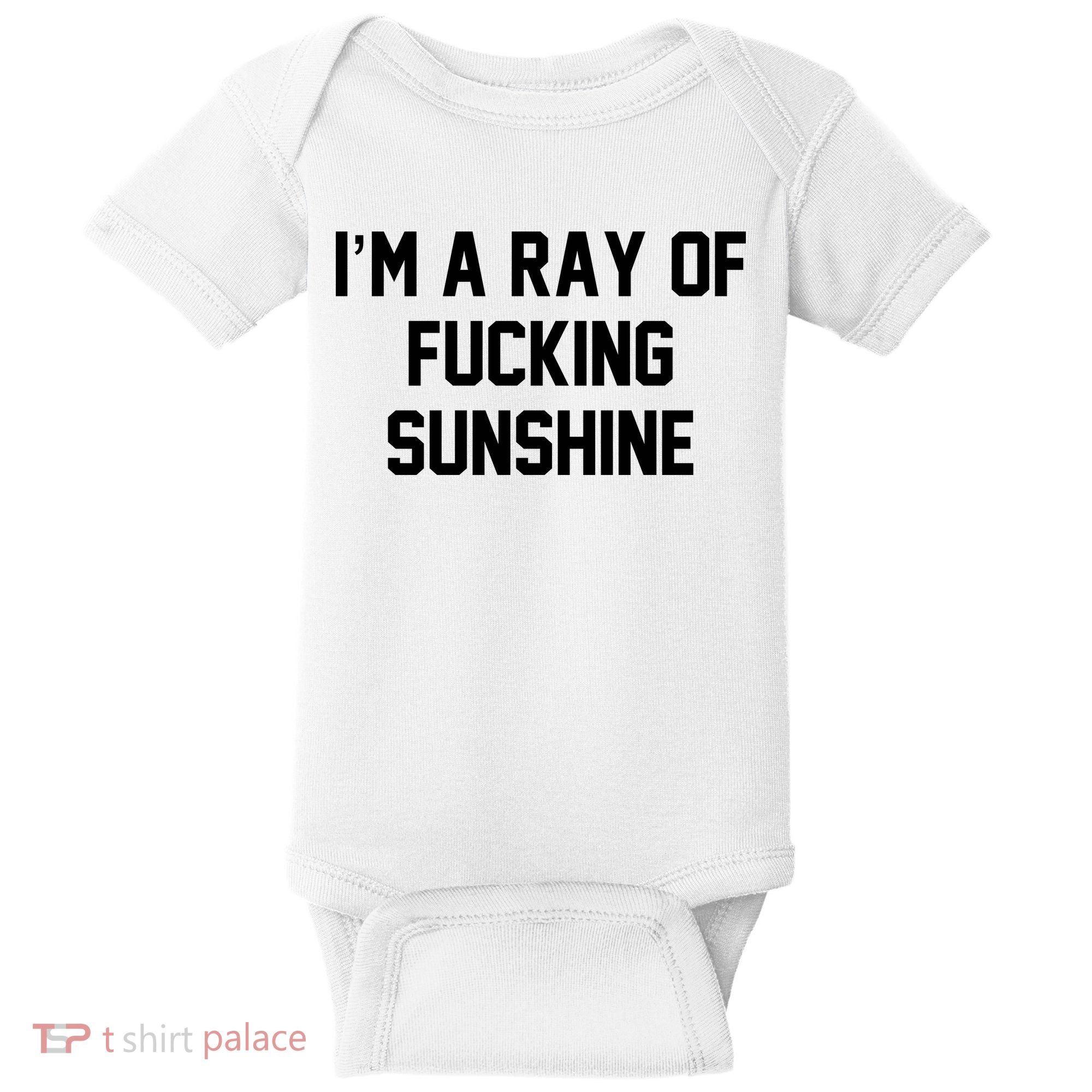 I'm A Ray Of Fucking Sunshine Baby Bodysuit