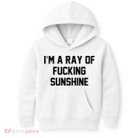 I'm A Ray Of Fucking Sunshine Kids Hoodie thumb 0