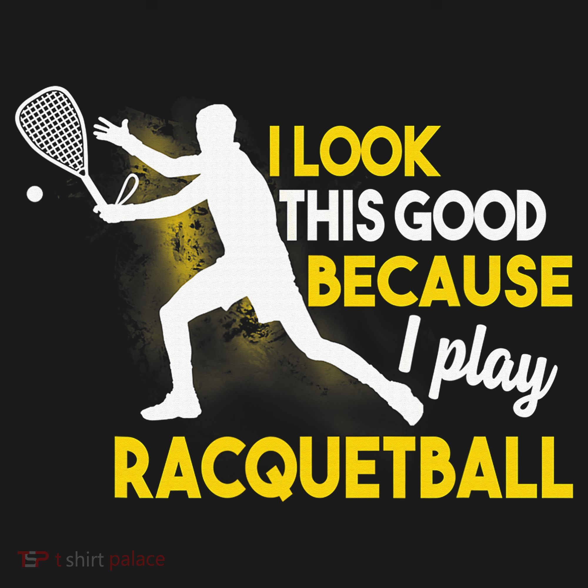 It's A Racquetball Thing funny racquet sports T-Shirt