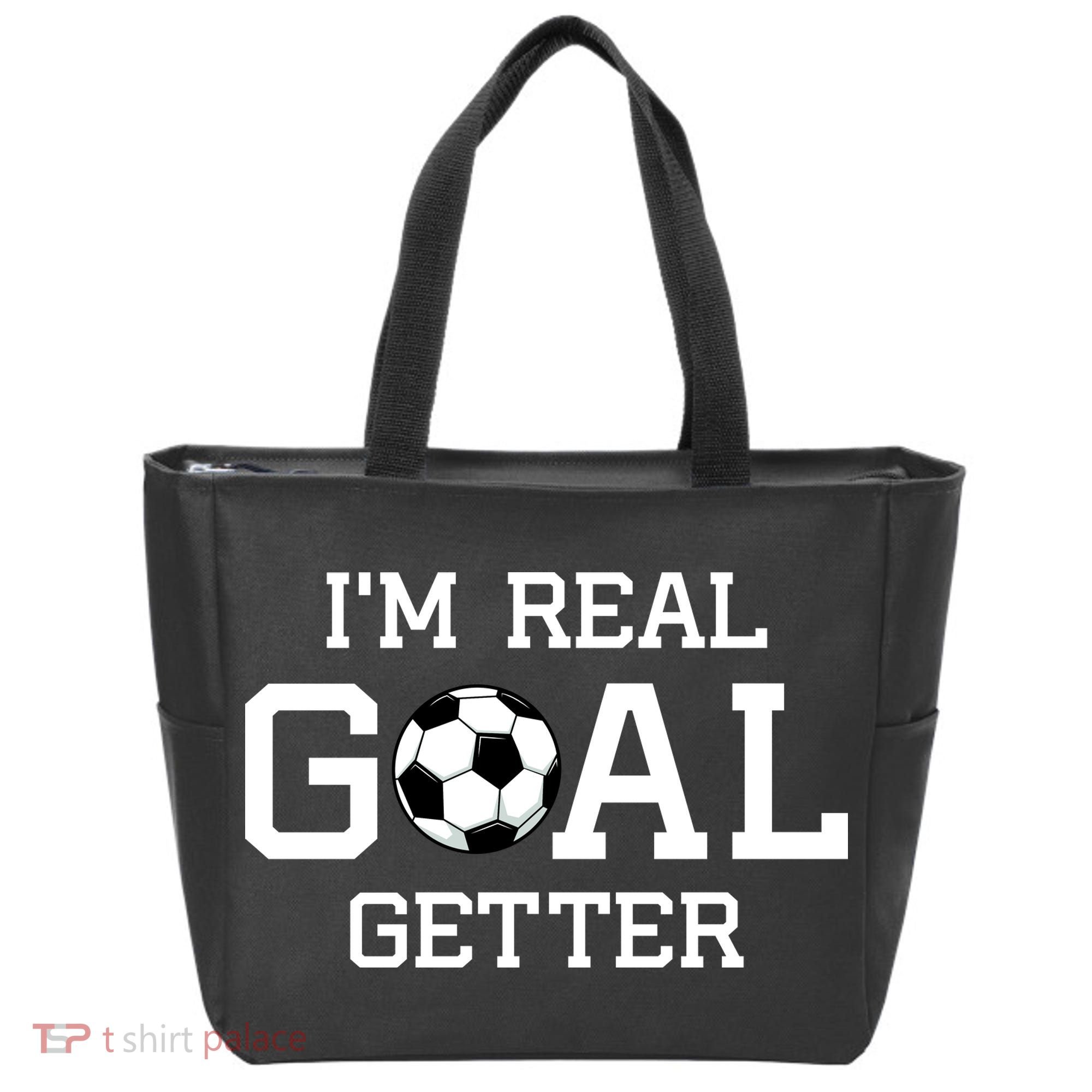 I'm A Real GOAL Getter Soccer Tote Bag