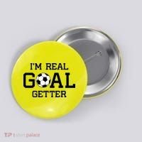 I'm A Real GOAL Getter Soccer Button thumb 0